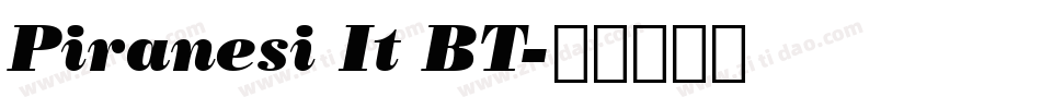 Piranesi It BT字体转换